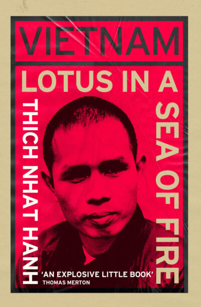 Vietnam: Lotus in a sea of Fire