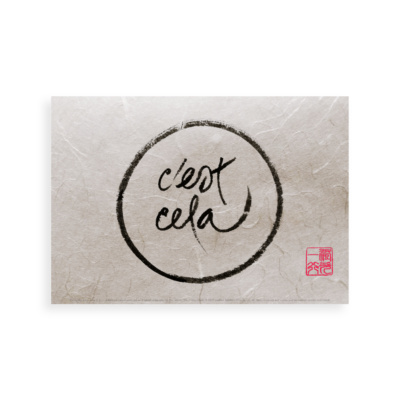 C'est Cela Horizontal | Thich Nhat Hanh's Calligraphy
